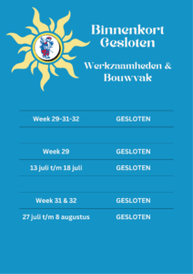 Openingstijden rond de bouwvak